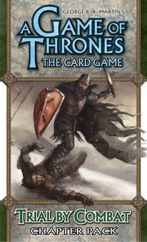 Game of Thrones LCG: Trial by Combat Chapter Pack